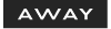 Away